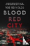 Reynolds, Rod - Blood Red City