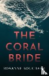 Bouchard, Roxanne - The Coral Bride