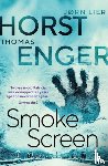 Enger, Thomas, Horst, Jørn Lier - Smoke Screen