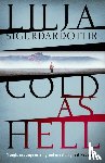 Sigurdardottir, Lilja - Cold as Hell