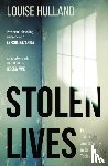 Hulland, Louise - Stolen Lives