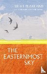 Blaxland, Juliet - The Easternmost Sky