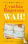 Rogerson, Cynthia - WAH!