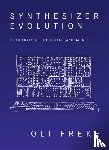 Freke, Oli - Synthesizer Evolution