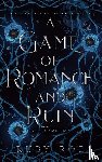 Roe, Ruby - A Game of Romance and Ruin