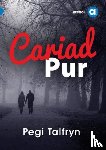 Talfryn, Pegi - Cyfres Amdani: Cariad Pur