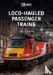 Flowers, Andy - LOCO-HAULED PASSENGER TRAINS