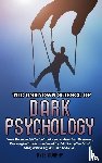 Murphy, Kyle - The Unknown Science of Dark Psychology