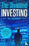 Walton, Dale - The Dividend Investing Blueprint