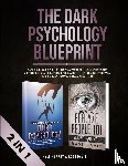 Murphy, Kyle - The Dark Psychology Blueprint
