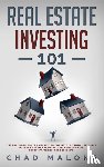 Malone, Chad - Reale Estate Investing 101