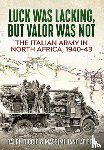 Riccio, Ralph, Afiero, Massimiliano - The Italian Army in North Africa, 1940-43
