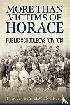 Halstead, Timothy - More Than Victims of Horace