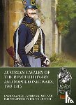 Acerbi, Enrico, Molnar, Andras K. - Austrian Cavalry of the Revolutionary and Napoleonic Wars, 1792-1815
