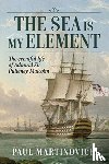 Martinovich, Paul - The Sea Is My Element