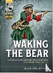 Shearwood, Mark - Waking the Bear