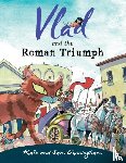 Cunningham, Kate - Vlad and the Roman Triumph