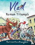 Cunningham, Kate - Vlad and the Roman Triumph