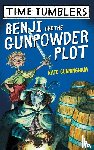 Cunningham, Kate - Benji and the Gunpowder Plot