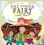 Langley-Swain, Samuel - The Tooth Fairy and the Magical Journey