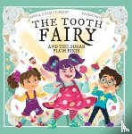 Langley-Swain, Samuel - The Tooth Fairy and The Sugar Plum Pixie