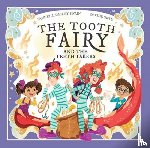 Langley-Swain, Samuel - The Tooth Fairy and The Teeth Takers