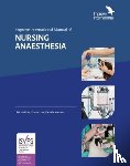 Grint, Nicola - Improve International Manual of NURSING ANAESTHESIA