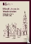 Ormston, Ruth, Bristow, Jamie - Mindfulness in Westminster