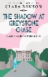 Benson, Clara - The Shadow at Greystone Chase