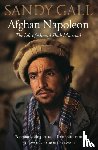Gall, Sandy - Afghan Napoleon