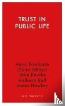 Gilbert, Claire - Trust in Public Life