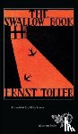 Toller, Ernst - The Swallow Book