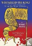 Temple, Robert - Who Killed The King