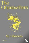 Maloney, M. J. - The Ghostwriters