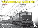 Derrick, Kevin - Woodhead Lament 1948-1981