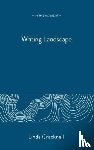 Cracknell, Linda - Writing Landscape