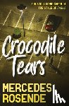 Rosende, Mercedes - Crocodile Tears