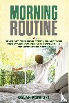 Monfort, Oscar - Morning Routine