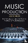 Swindali, Tommy - Music Production, 2020 Edition