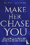 Carter, Darcy - Make Her Chase You