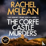 McLean, Rachel - The Corfe Castle Murders