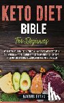 Evans, Magnus - Keto Diet Bible (For Beginners)