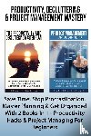Barlow, Russell - Productivity, Decluttering & Project Management Mastery
