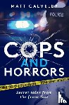 Calveley, Matt - Cops and Horrors