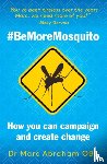 Abraham, Marc - Be More Mosquito