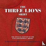 Shakeshaft, Simon, Burney, Daren, Evans, Neville - Three Lions On A Shirt