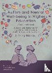 Ridout, Dr Suzy - Autism and Mental Well-being in Higher Education 2nd edition