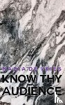 de Vries, Nadia - Know Thy Audience