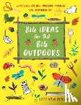 Kington, Emily - Big Ideas for the Big Outdoors