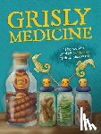 Farndon, John - Grisly Medicine